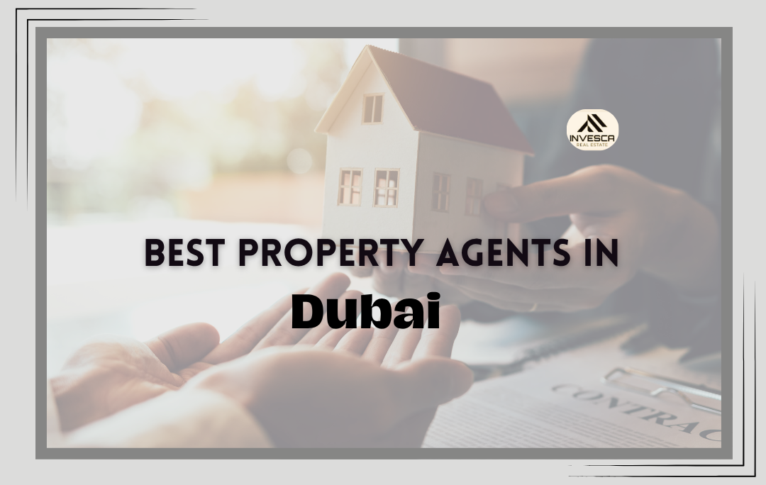 Best Property Agents in Dubai