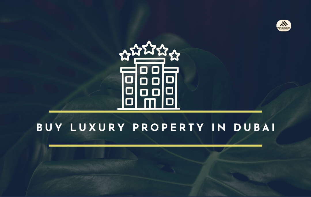 Buy Luxury Property in Dubai