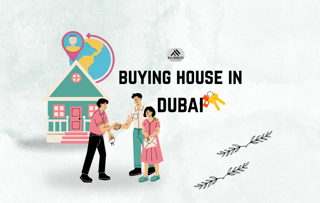 Process is Buying House in Dubai