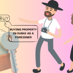 Buying Property in Dubai as a Foreigner in 2025:  Everything You Need to Know