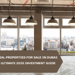 Commercial Properties for Sale in Dubai: Ultimate 2025 Investment Guide