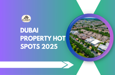 Dubai Property Hot Spots 2025