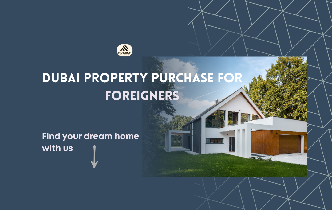 Dubai Property Purchase for Foreigners