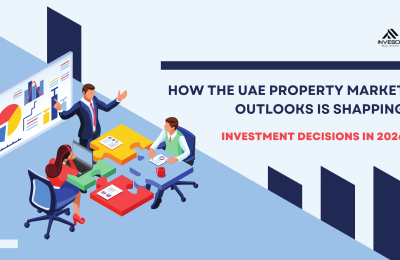 How the UAE Property Market Outlook is Shaping Investment Decisions in 2026
