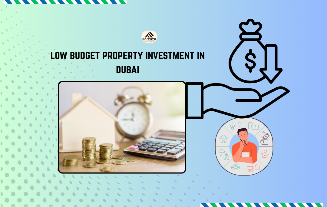 Low Budget Property Investment in Dubai
