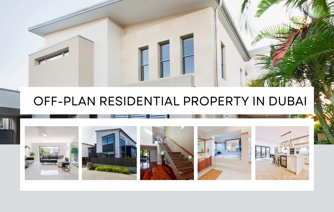 Off-Plan Residential Property in Dubai