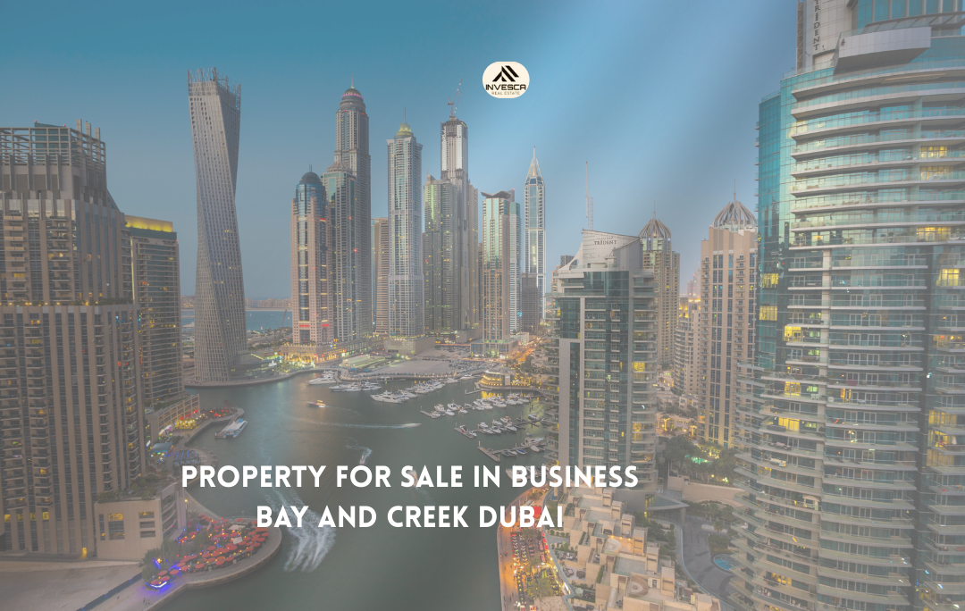 Property for Sale in Business Bay and Creek Dubai