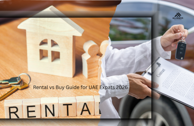 The Ultimate Rental vs Buy Guide for UAE Expats in 2026