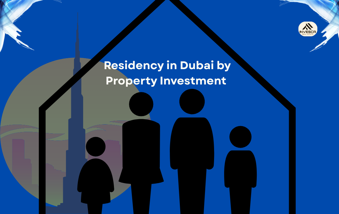 Residency in Dubai by Property Investment