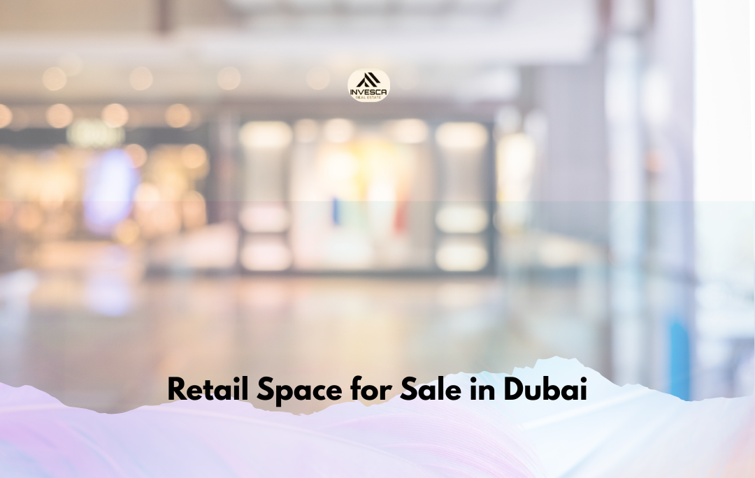 Retail Space for Sale in Dubai