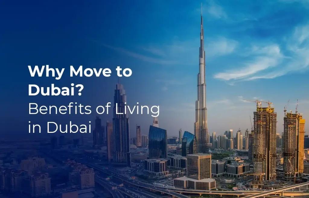 Why Everyone Is Moving to Dubai in 2025 | Opportunities Beyond Luxury